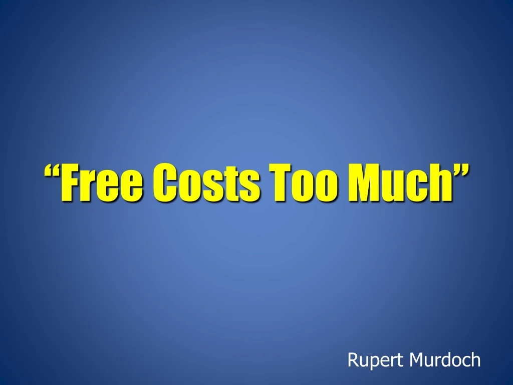 free costs too much