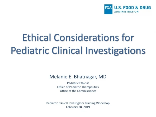 Ethical Considerations for Pediatric Clinical Investigations