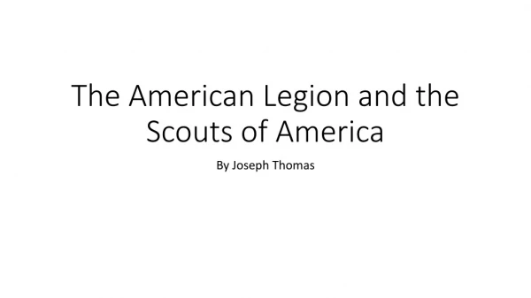 The American Legion and the Scouts of America