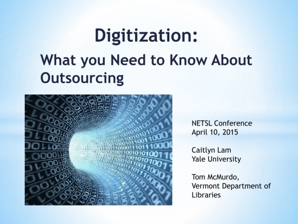Digitization: What you Need to Know About Outsourcing