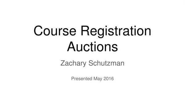Course Registration Auctions