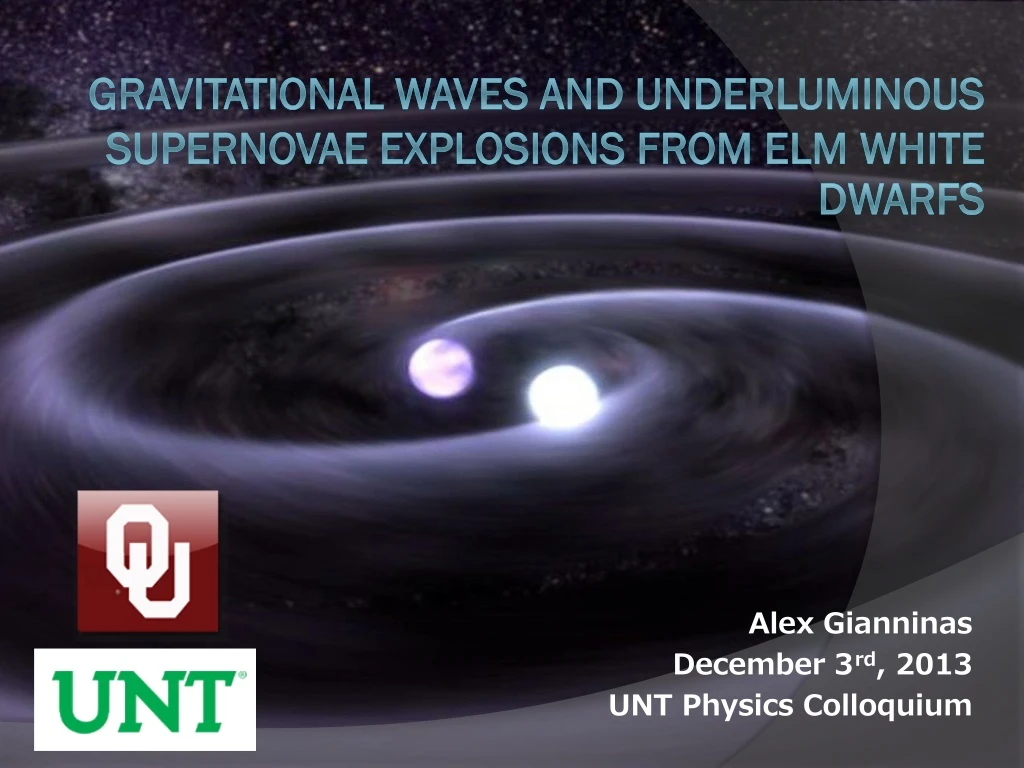 alex gianninas december 3 rd 2013 unt physics colloquium