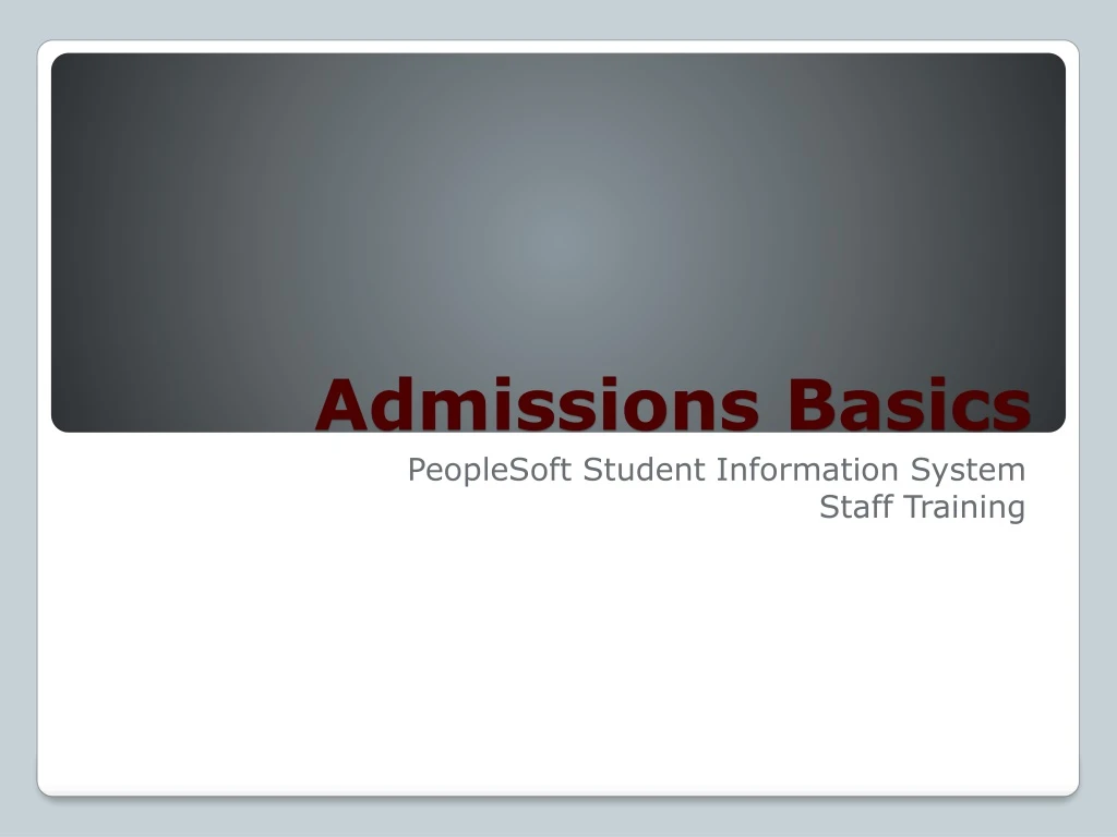 admissions basics