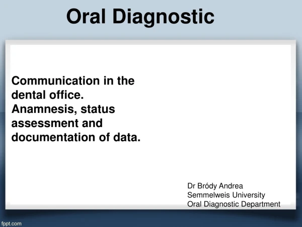 Oral Diagnostic