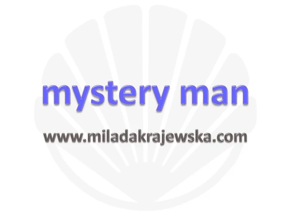 mystery man
