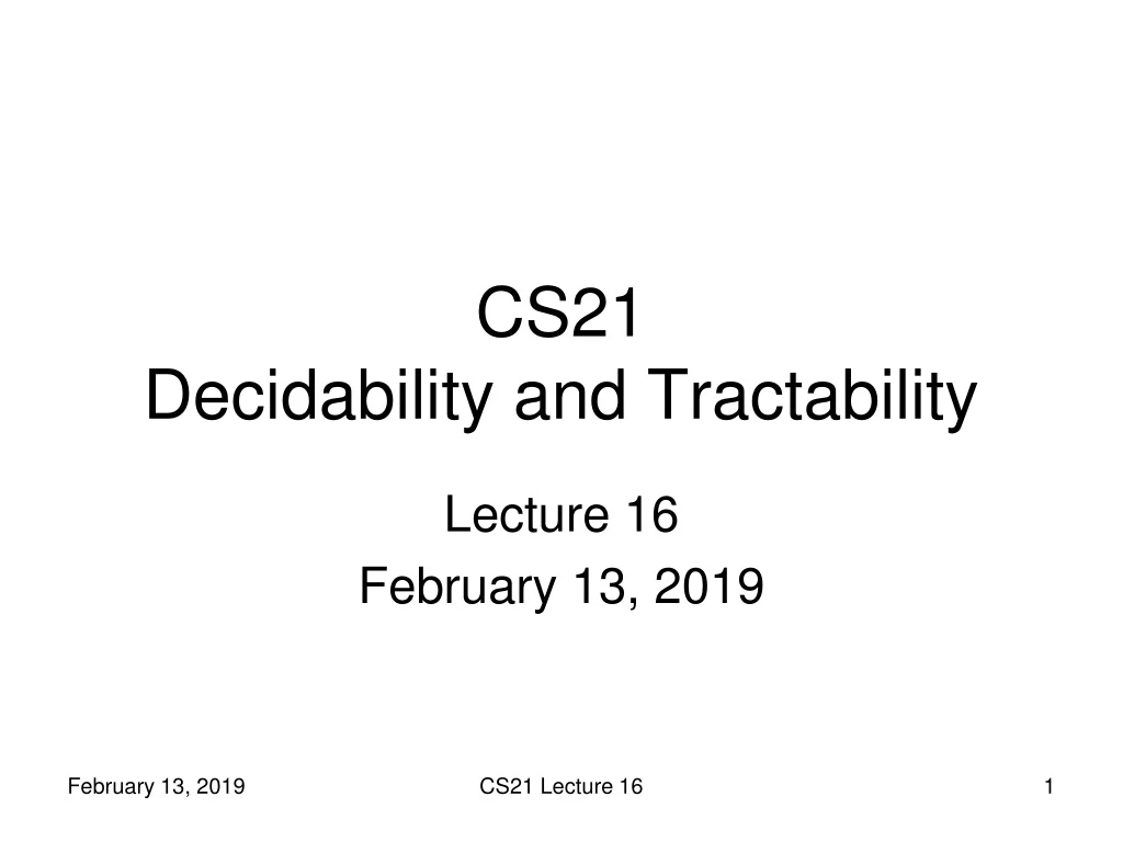 cs21 decidability and tractability