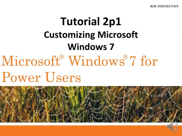 Tutorial 2p1 Customizing Microsoft Windows 7