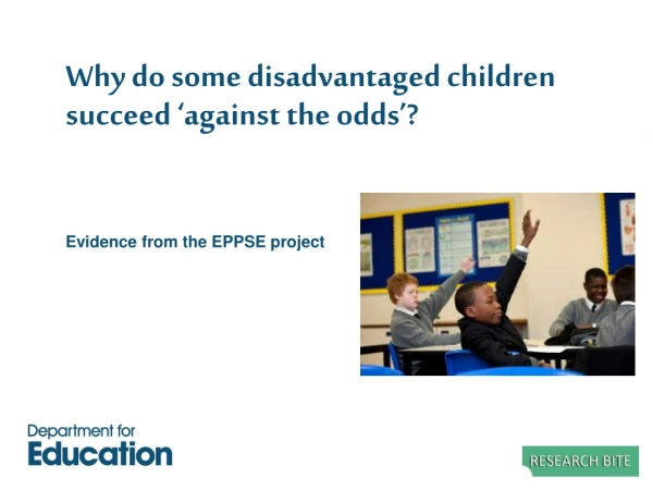 Why do some disadvantaged children succeed ‘against the odds’?