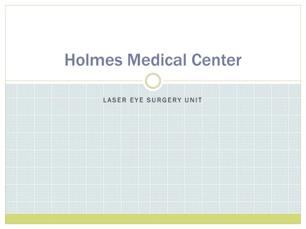 Holmes Medical Center