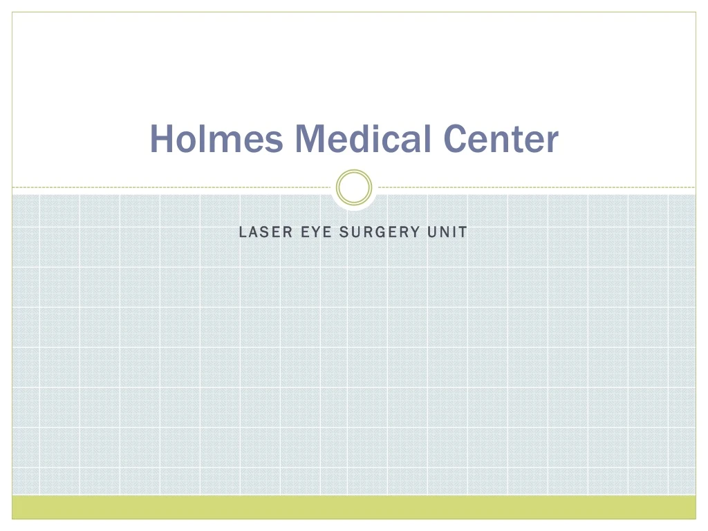 holmes medical center