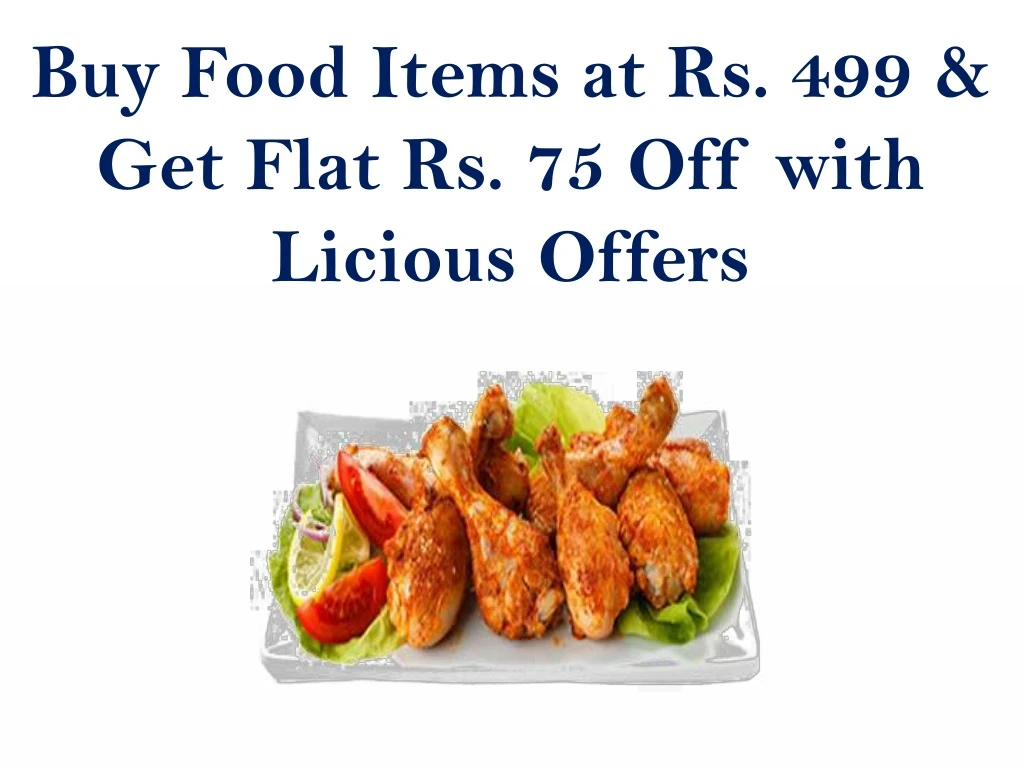 buy food items at rs 499 get flat rs 75 off with