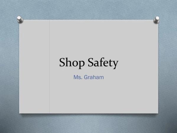 Shop Safety