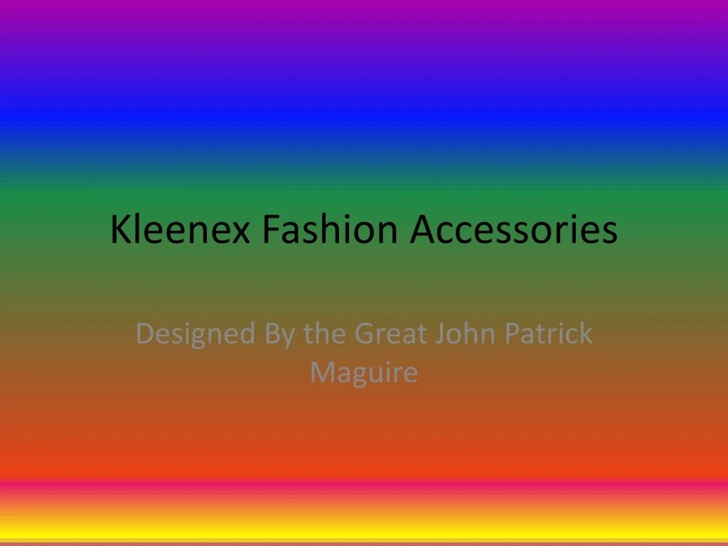 kleenex fashion accessories