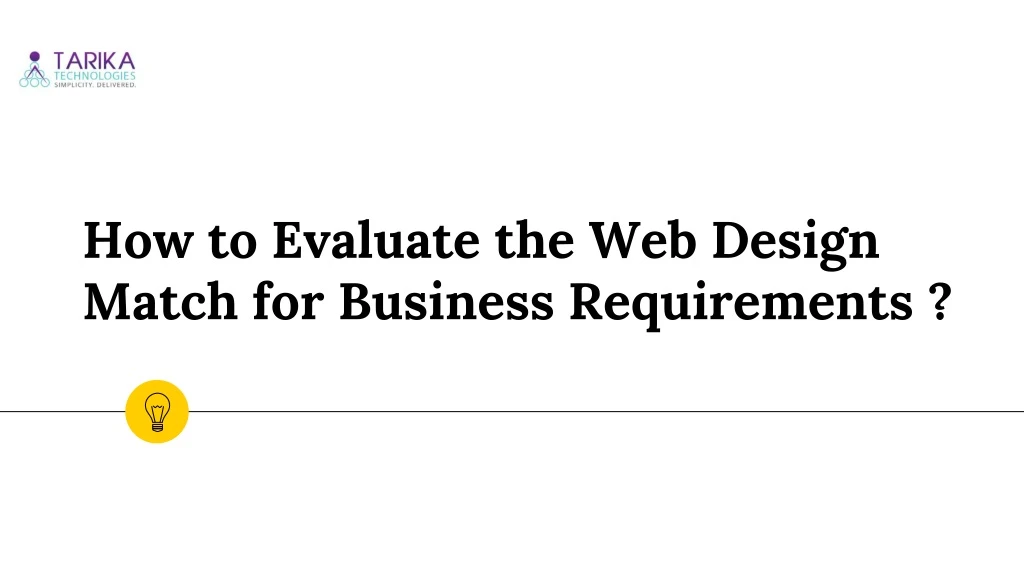 how to evaluate the web design match for business requirements