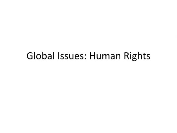 Global Issues: Human Rights