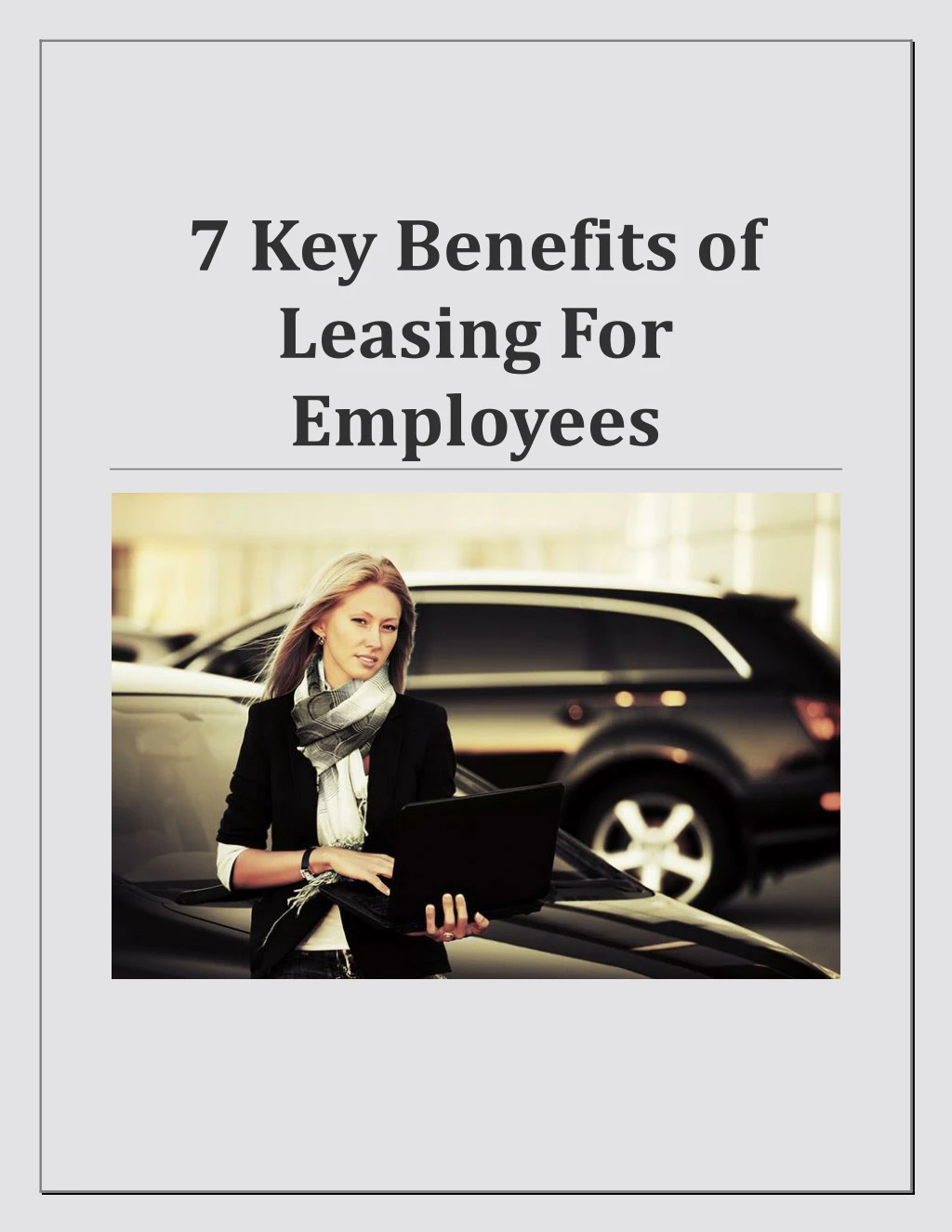7 key benefits of leasing for employees