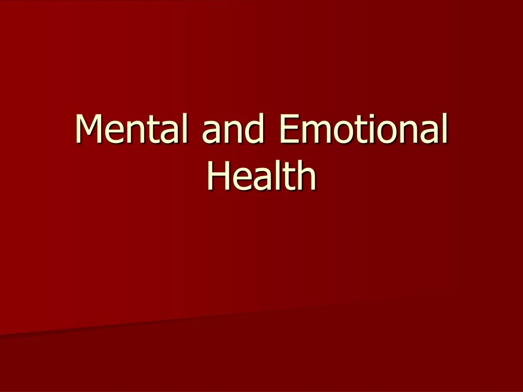 mental and emotional health