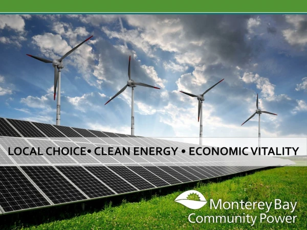 LOCAL CHOICE• CLEAN ENERGY • ECONOMIC VITALITY