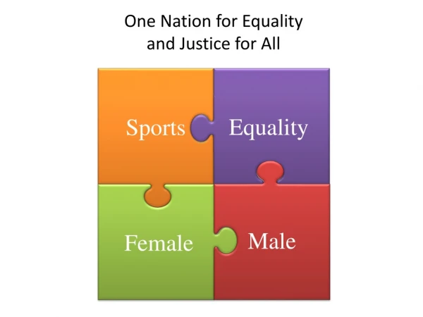One Nation for Equality and Justice for All