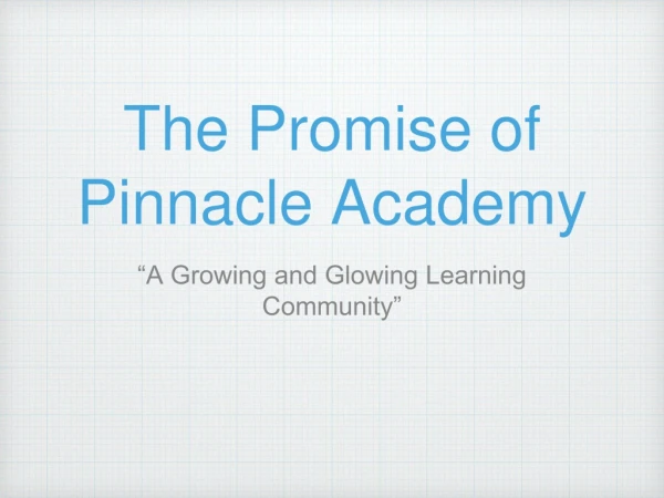 The Promise of Pinnacle Academy