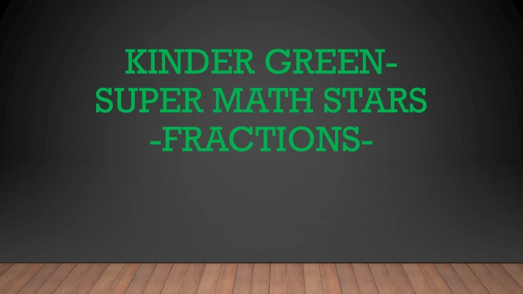 kinder green super math stars fractions