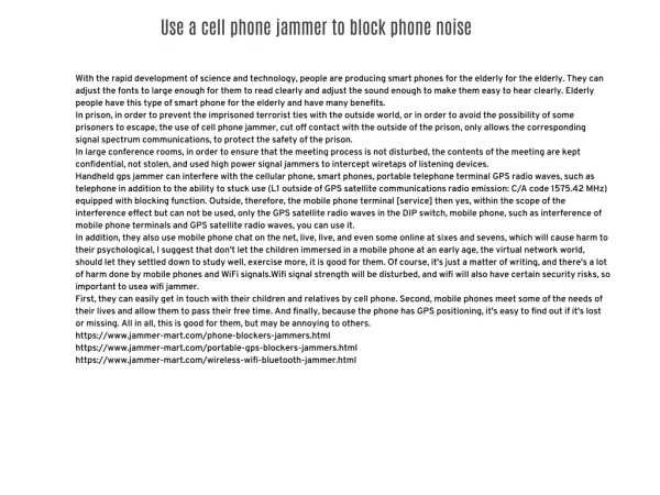 Use a cell phone jammer to block phone noise