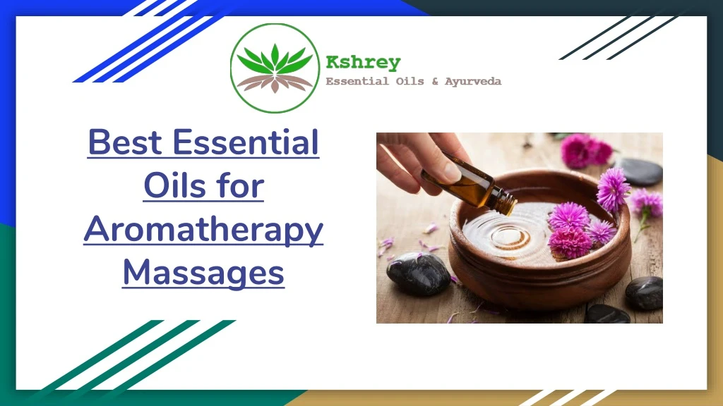 best essential oils for aromatherapy massages