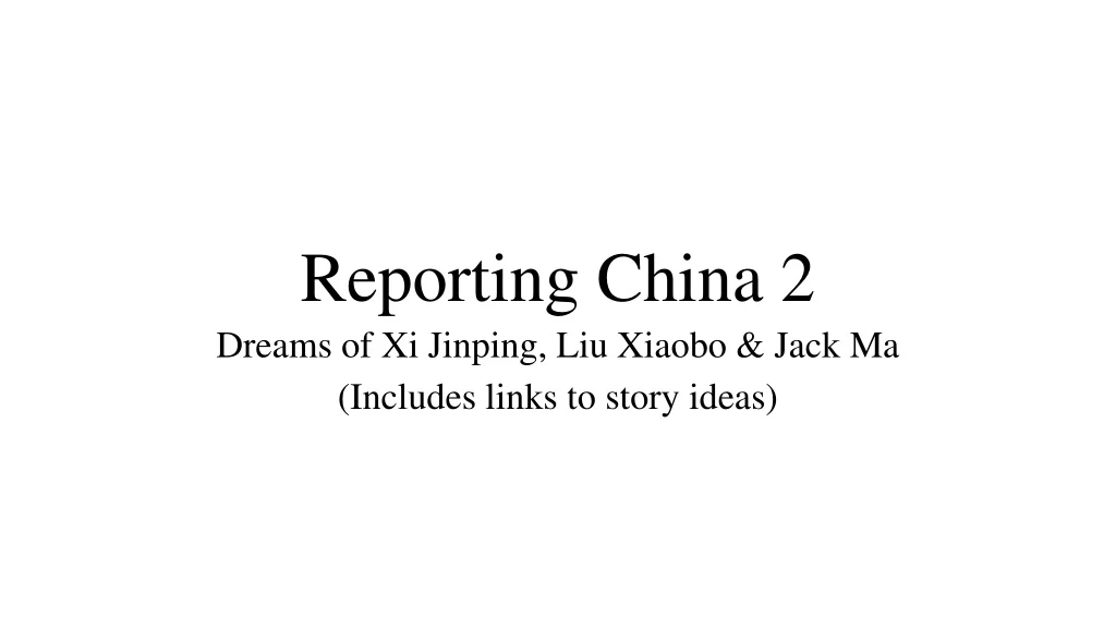 reporting china 2