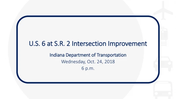 U.S. 6 at S.R. 2 Intersection Improvement