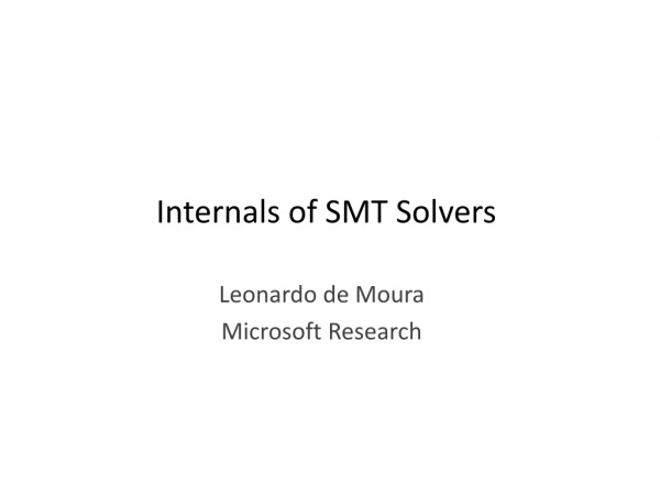 Internals of SMT Solvers