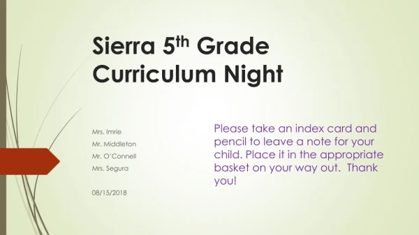 Sierra 5 th Grade Curriculum Night