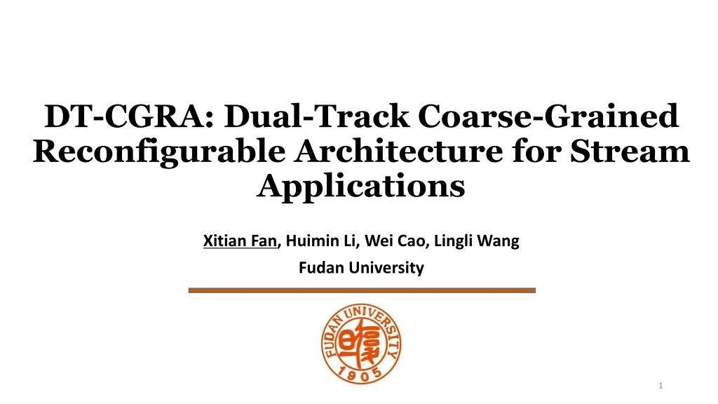 dt cgra dual track coarse grained reconfigurable architecture for stream applications