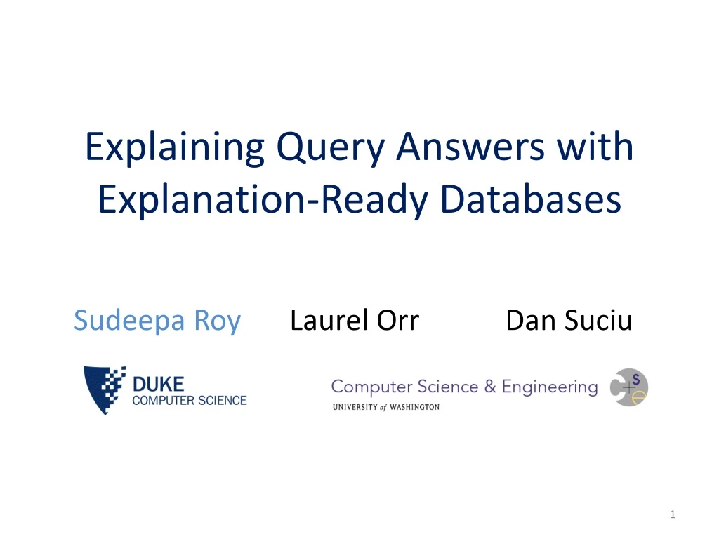 explaining query answers with explanation ready databases
