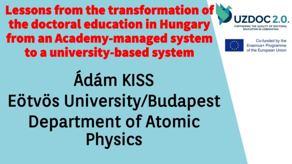 Ádám KISS Eötvös University/Budapest Department of Atomic Physics