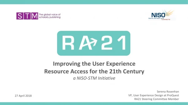 Improving the User Experience Resource Access for the 21th Century a NISO-STM Initiative