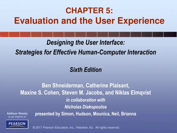 CHAPTER 5: Evaluation and the User Experience