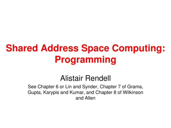 Shared Address Space Computing: Programming