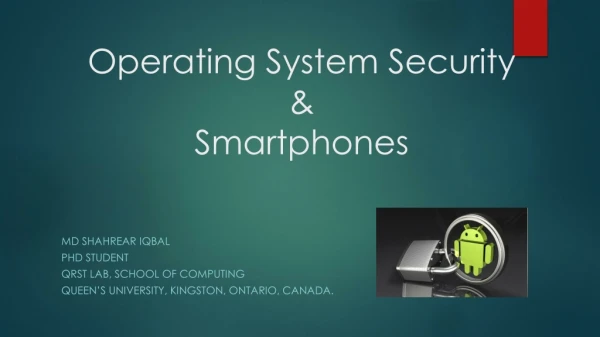 Operating System Security &amp; Smartphones