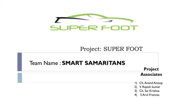 Project: SUPER FOOT
