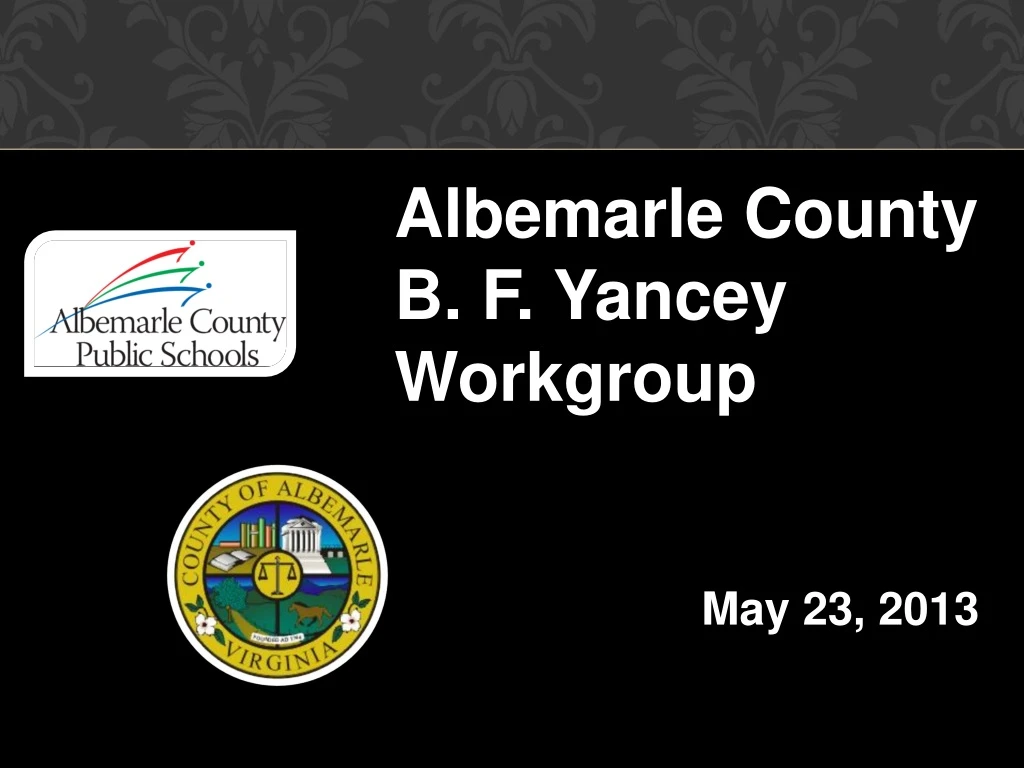 albemarle county b f yancey workgroup may 23 2013