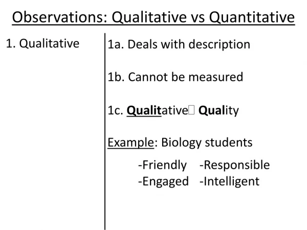 Observations: Qualitative vs Quantitative