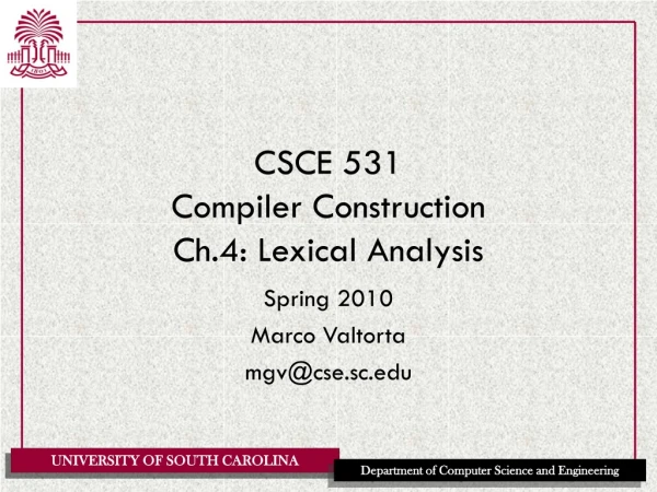 CSCE 531 Compiler Construction Ch.4: Lexical Analysis