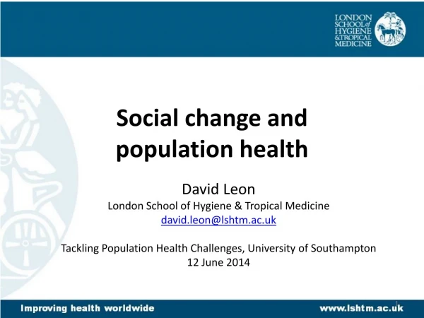 Social change and population health