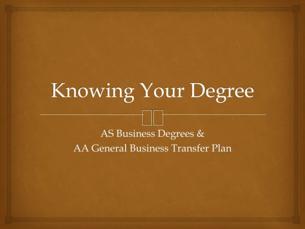 Knowing Your Degree