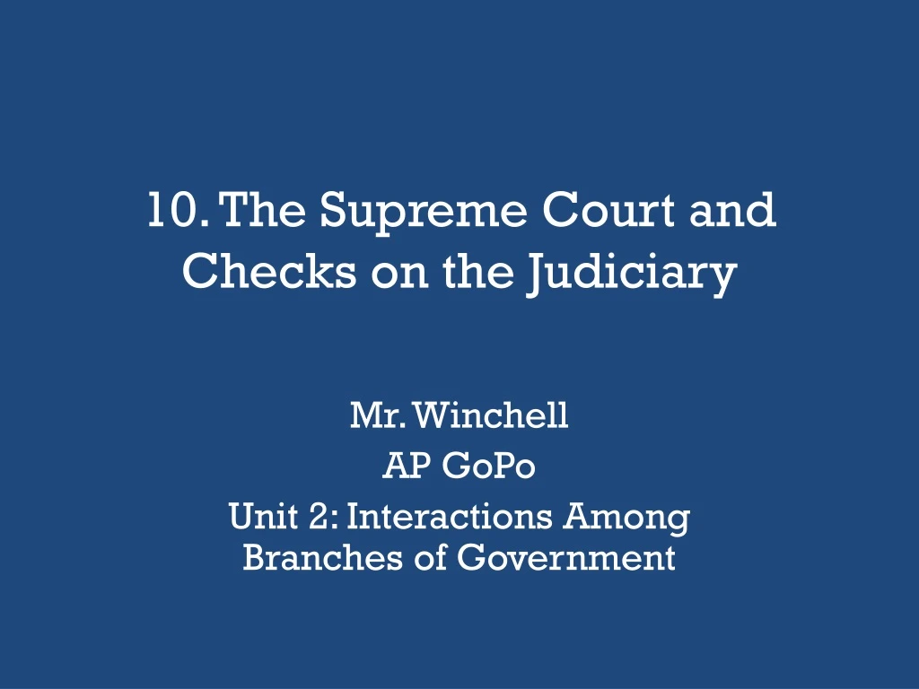 10 the supreme court and checks on the judiciary