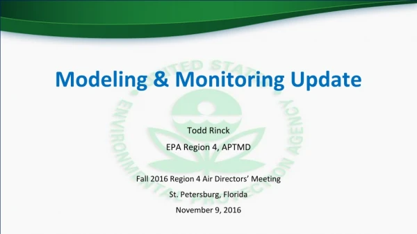 Modeling &amp; Monitoring Update