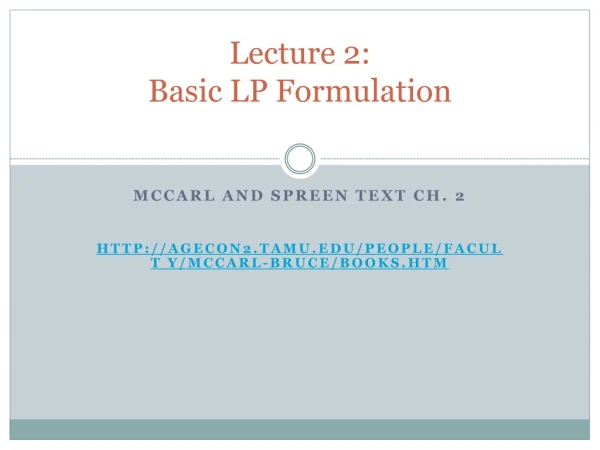 Lecture 2: Basic LP Formulation