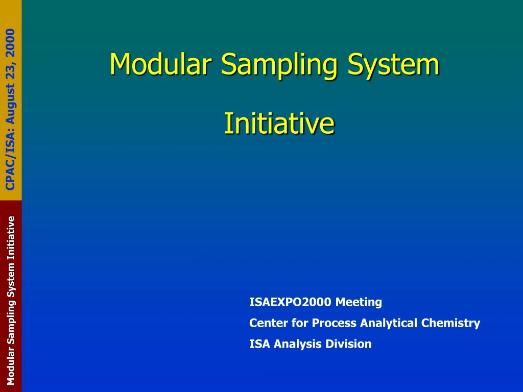 modular sampling system initiative