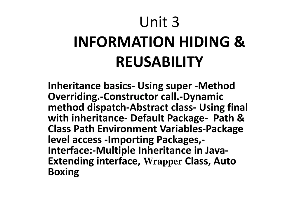 unit 3 information hiding reusability