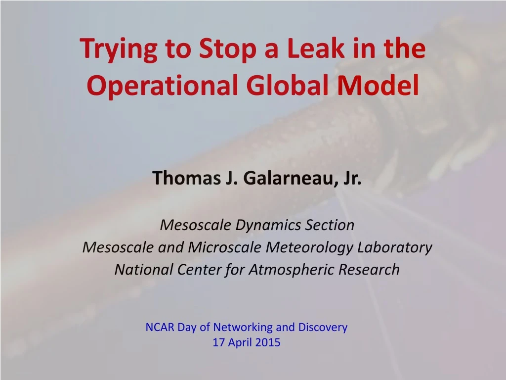 trying to stop a leak in the operational global model